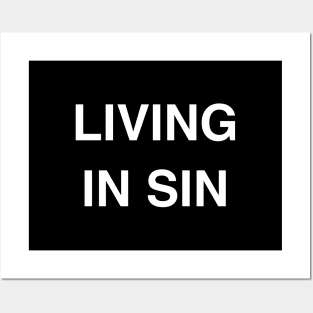 Living in Sin Posters and Art